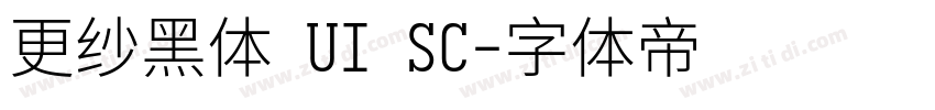 更纱黑体 UI SC字体转换